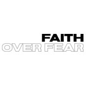 Faith Over Fear 8