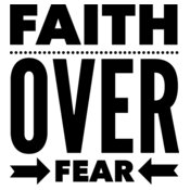 Faith Over Fear 9