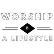 Worship Is A Lifestyle 1
