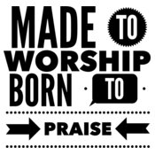 Born To Praise 3